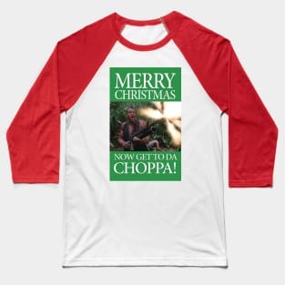 Merry Christmas - Get to the Chopper Baseball T-Shirt